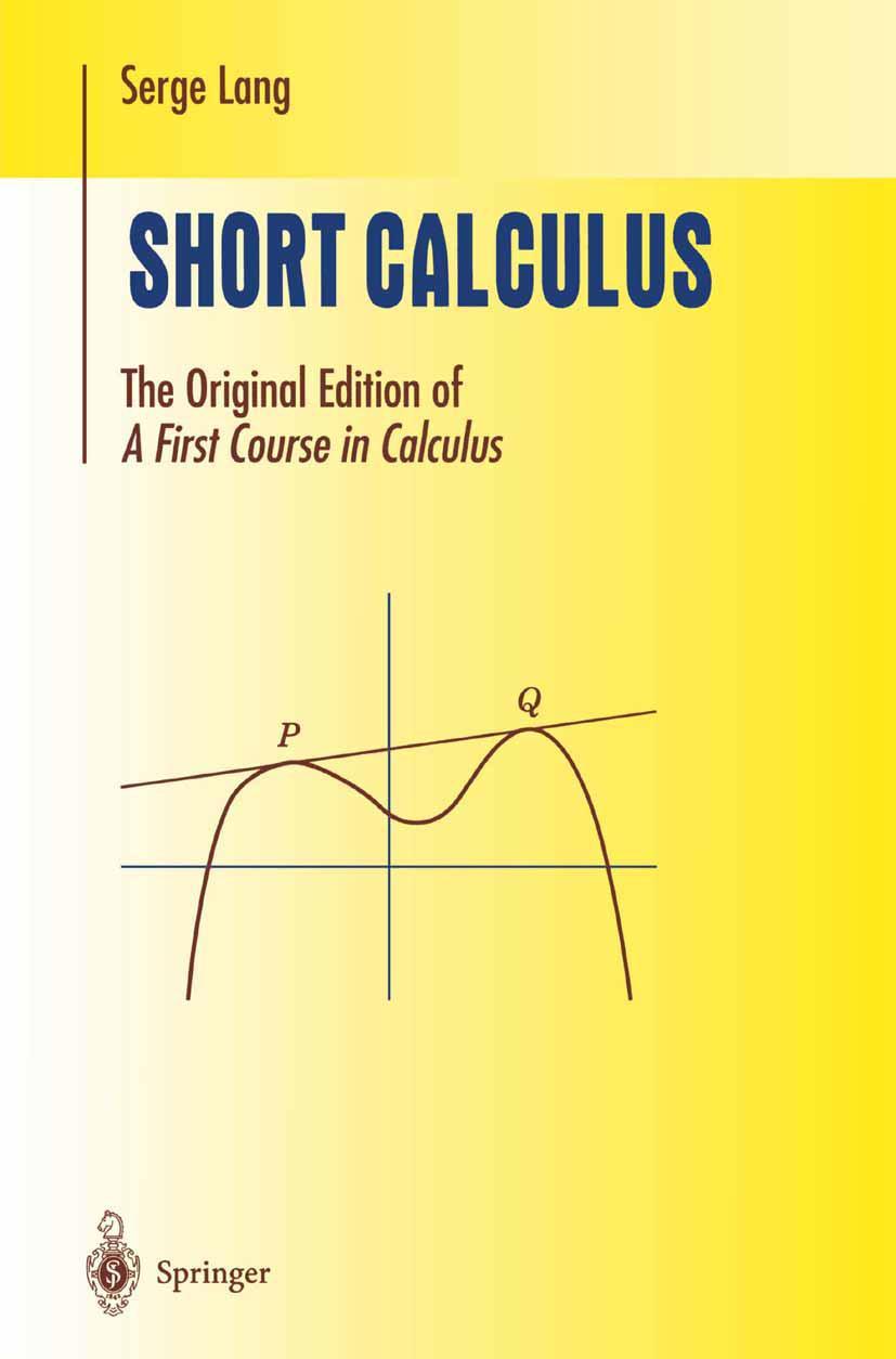 Cover: 9780387953274 | Short Calculus | The Original Edition of "A First Course in Calculus"