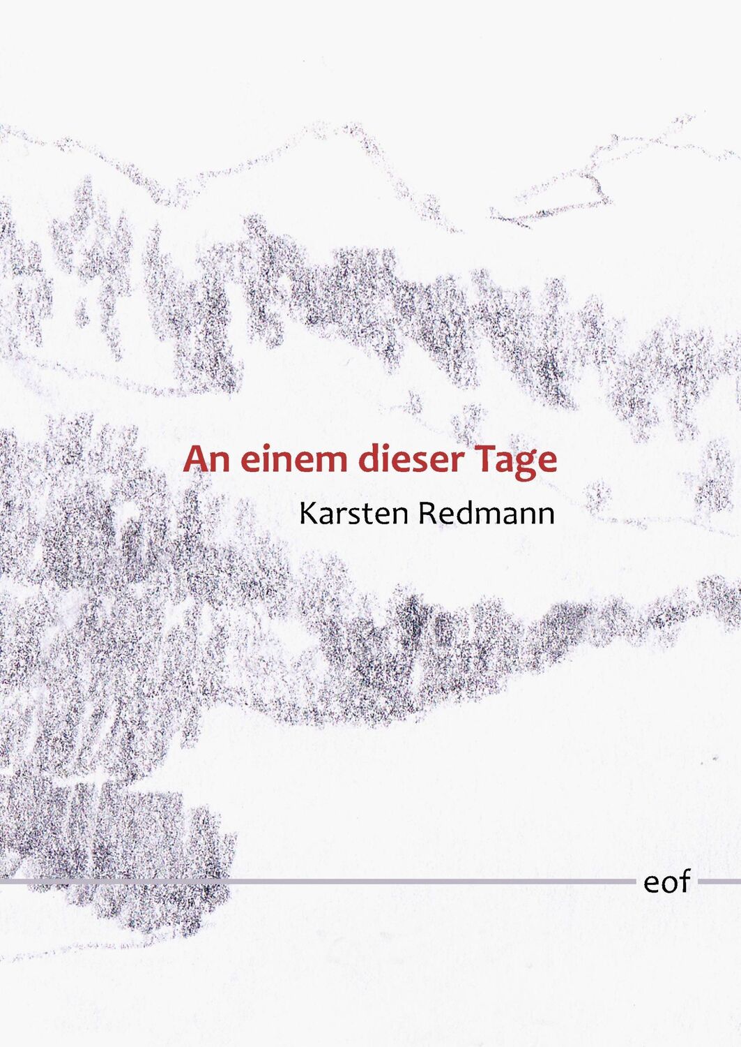 Cover: 9783748167655 | An einem dieser Tage | Erzählungen | Karsten Redmann | Buch | 204 S.