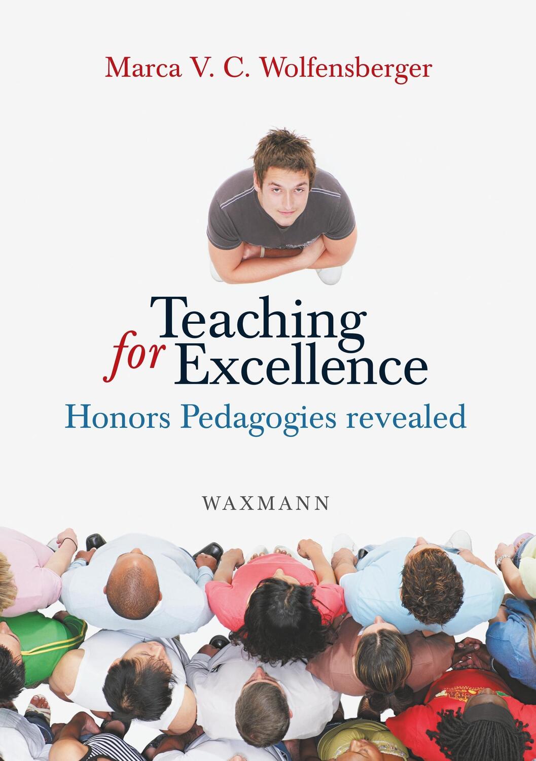 Cover: 9783830928232 | Teaching for Excellence | Honors Pedagogies revealed | Wolfensberger