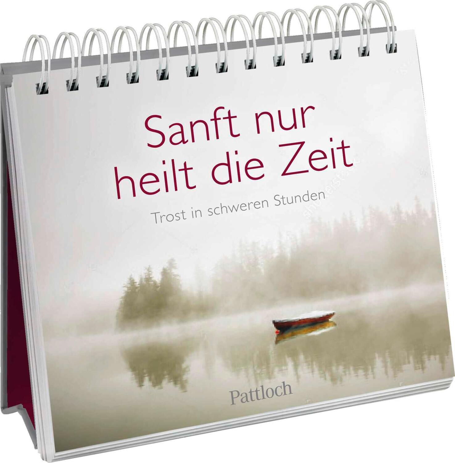 Cover: 9783629009494 | Sanft nur heilt die Zeit | Trost in schweren Stunden Tod und Trauer