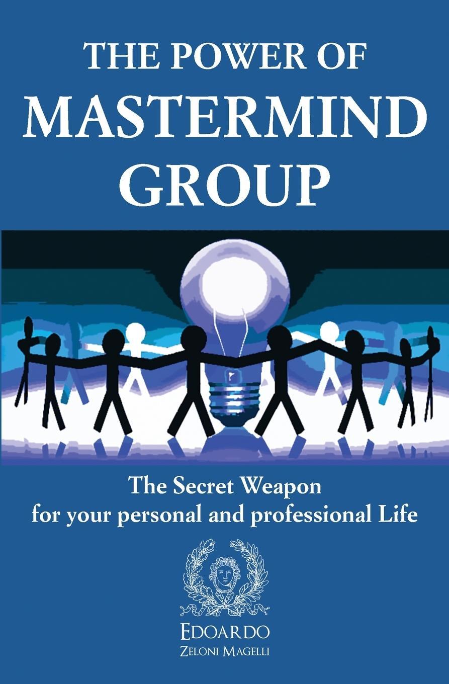 Cover: 9781801204767 | The Power of Mastermind Group | Edoardo Zeloni Magelli | Taschenbuch