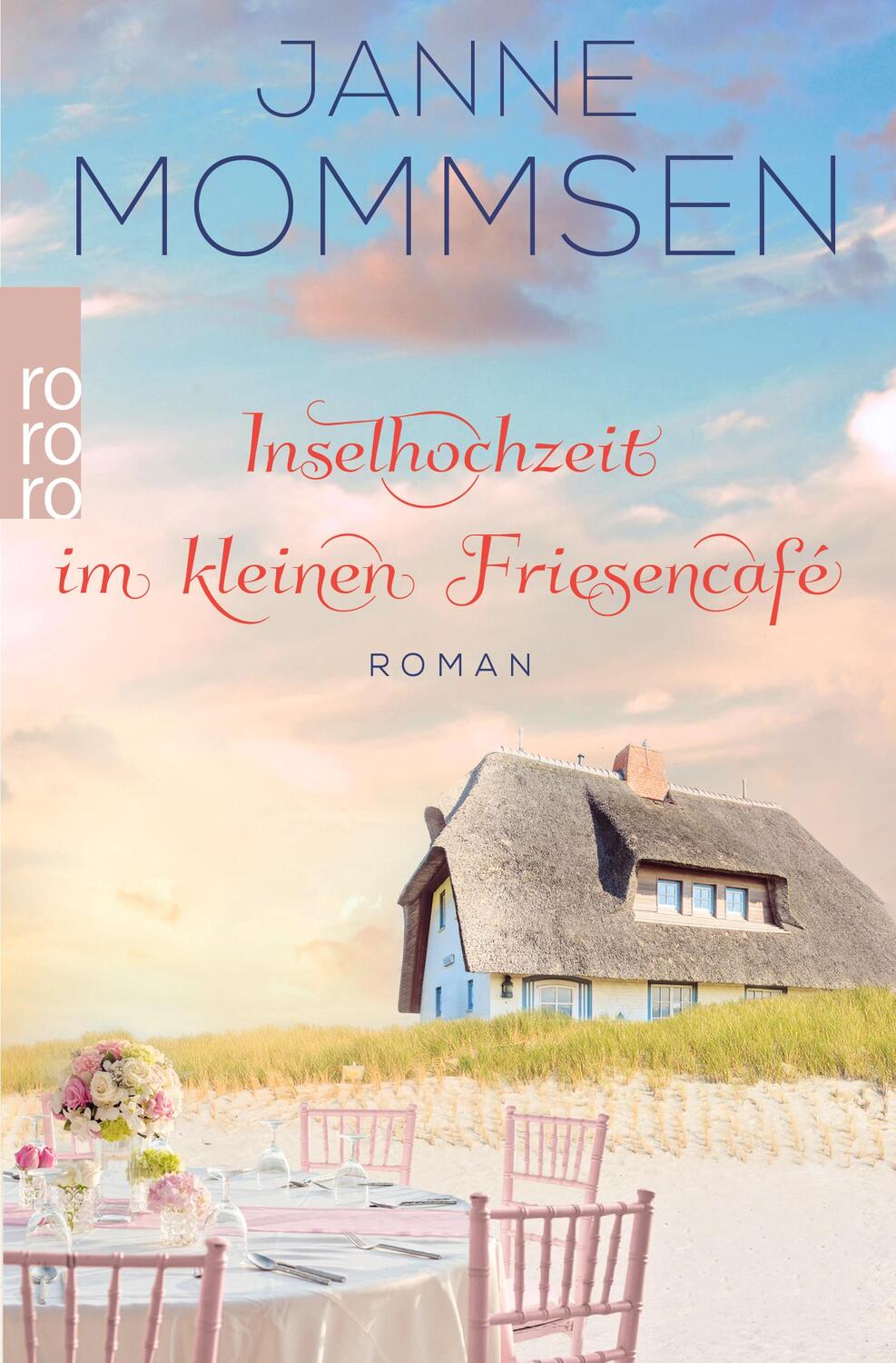 Cover: 9783499009648 | Inselhochzeit im kleinen Friesencafé | Ein Inselroman | Janne Mommsen