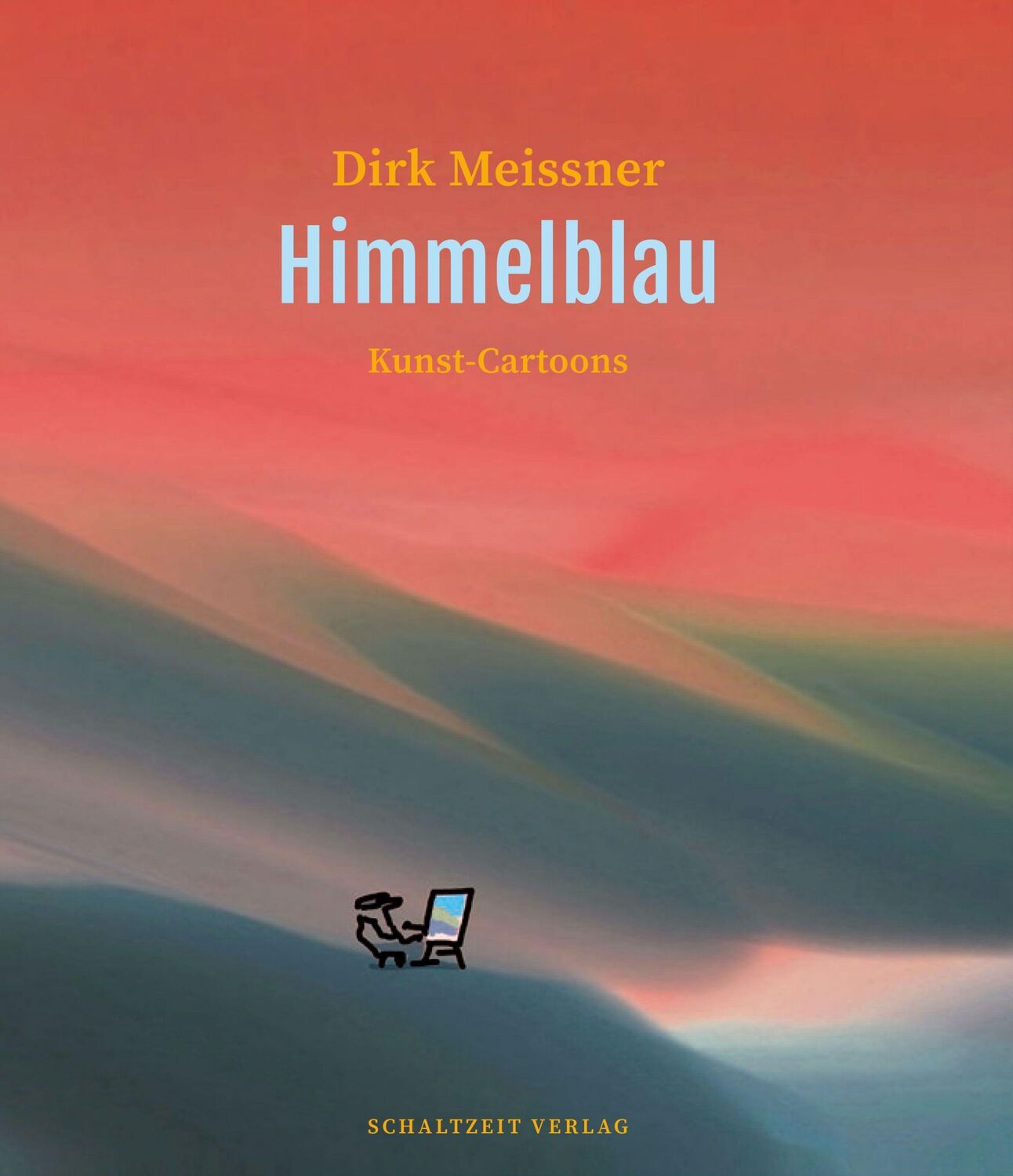 Cover: 9783946972532 | Himmelblau | Kunst-Cartoons | Dirk Meissner | Buch | 80 S. | Deutsch