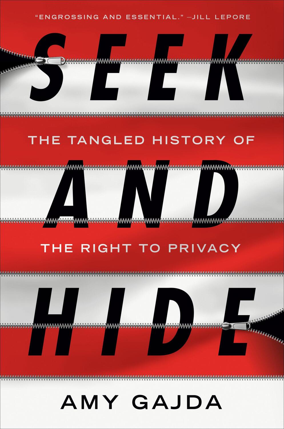 Cover: 9781984880741 | Seek and Hide: The Tangled History of the Right to Privacy | Amy Gajda