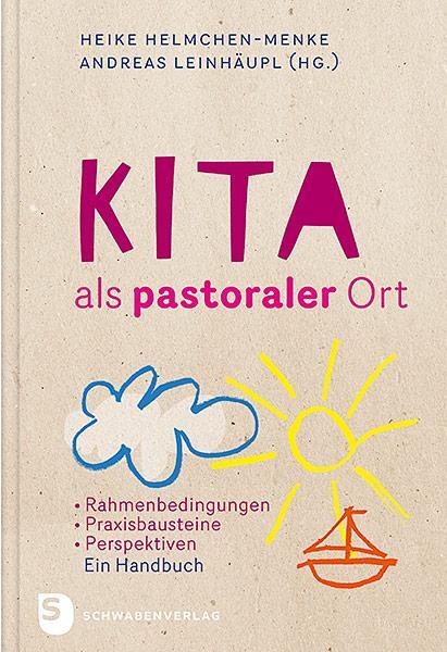 Cover: 9783796617133 | Kita als pastoraler Ort | Heike Helmchen-Menke (u. a.) | Buch | 2016