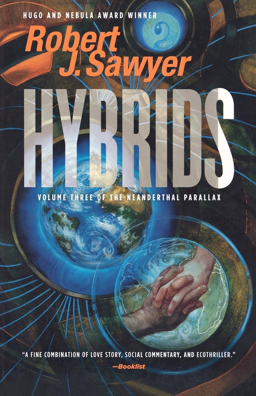 Cover: 9780765326348 | Hybrids | Robert J. Sawyer | Taschenbuch | Paperback | Englisch | 2010