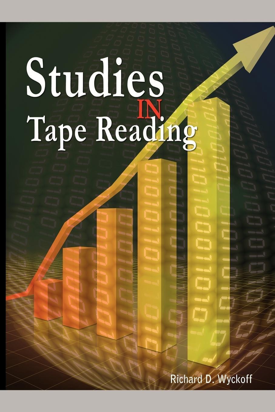 Cover: 9781607960546 | Studies in Tape Reading | Richard D. Wyckoff (u. a.) | Taschenbuch