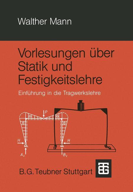 Cover: 9783519052388 | Vorlesungen über Statik und Festigkeitslehre | Walther Mann | Buch