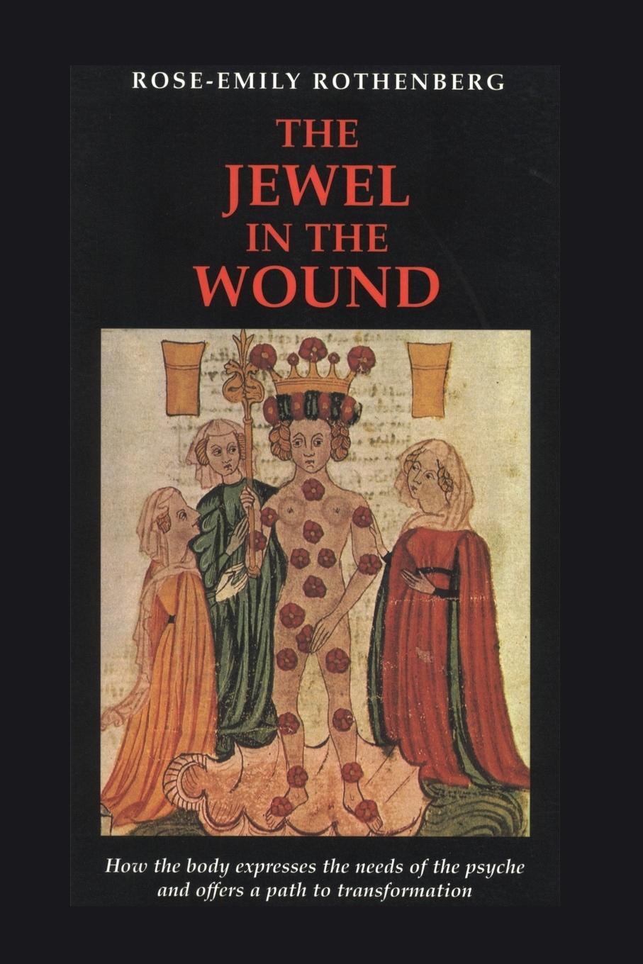 Cover: 9781888602166 | The Jewel in the Wound | Rose-Emily Rothenberg | Taschenbuch | 2001