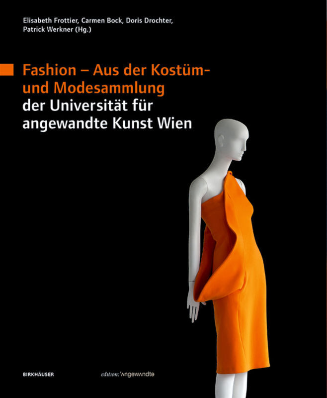 Cover: 9783035612042 | Fashion | Elisabeth Frottier (u. a.) | Taschenbuch | 288 S. | Deutsch