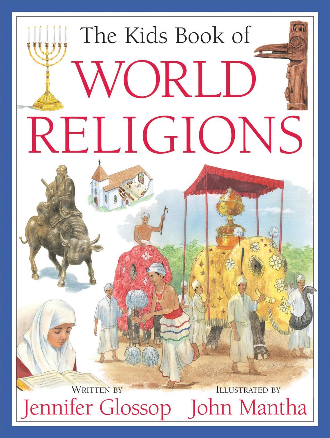 Cover: 9781554539819 | The Kids Book of World Religions | Jennifer Glossop | Taschenbuch