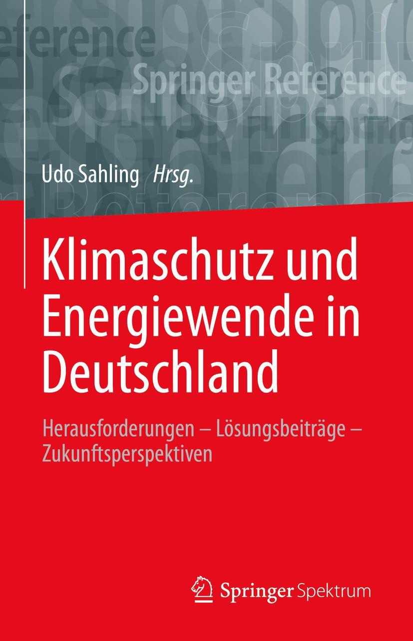 Cover: 9783662620212 | Klimaschutz und Energiewende in Deutschland | Udo Sahling | Buch