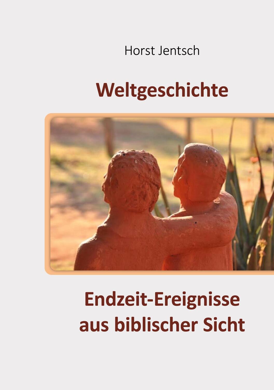 Cover: 9783758331787 | Endzeit-Ereignisse aus biblischer Sicht | Horst Jentsch | Taschenbuch