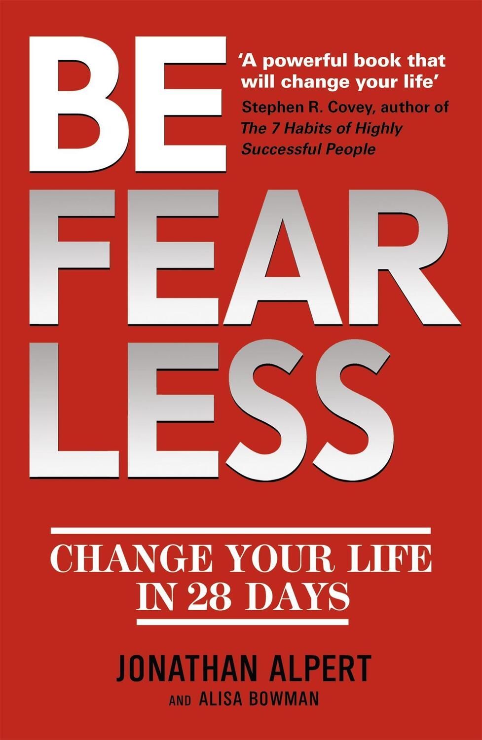 Cover: 9781444738520 | Be Fearless | Change Your Life in 28 Days | Jonathan Alpert (u. a.)