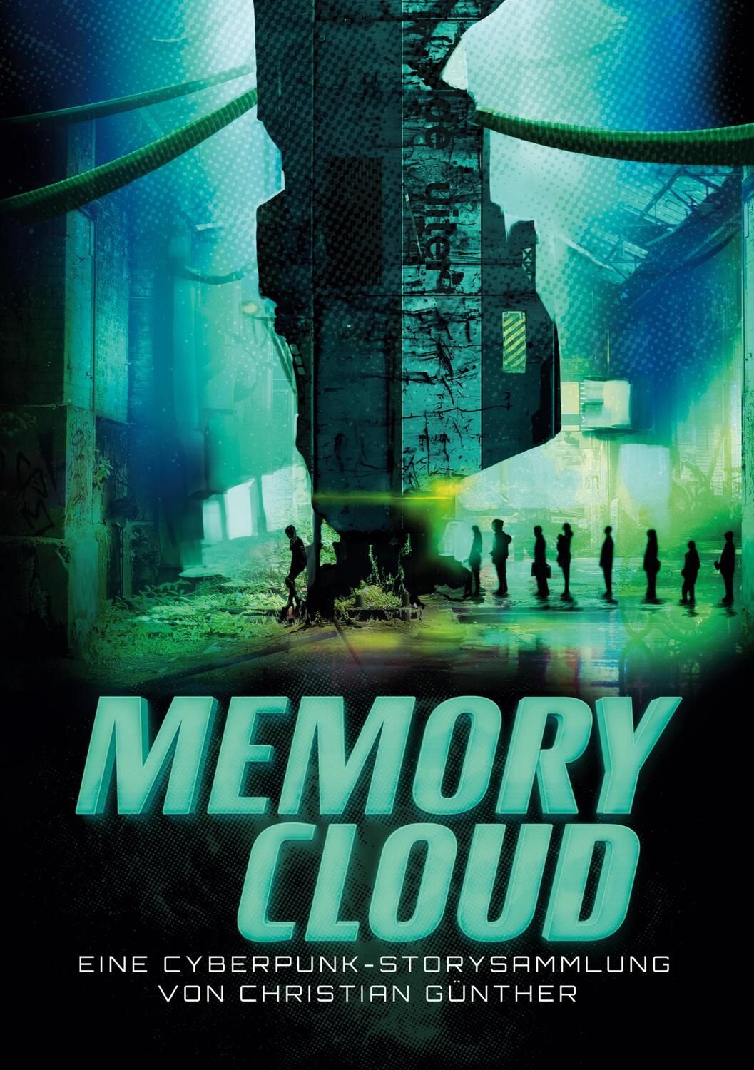 Cover: 9783757829698 | Memory Cloud | Cyberpunk-Storysammlung | Christian Günther | Buch
