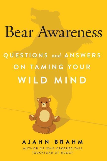 Cover: 9781614292562 | Bear Awareness | Questions and Answers on Taming Your Wild Mind | Buch