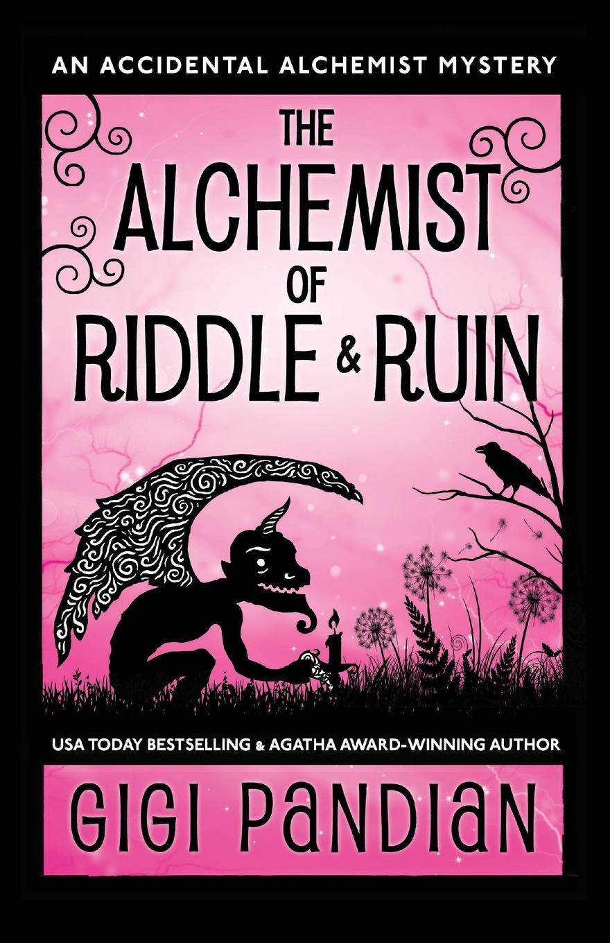 Cover: 9781938213205 | The Alchemist of Riddle and Ruin | An Accidental Alchemist Mystery