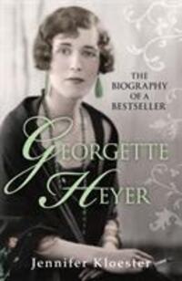 Cover: 9780099553281 | Georgette Heyer Biography | Jennifer Kloester | Taschenbuch | Englisch