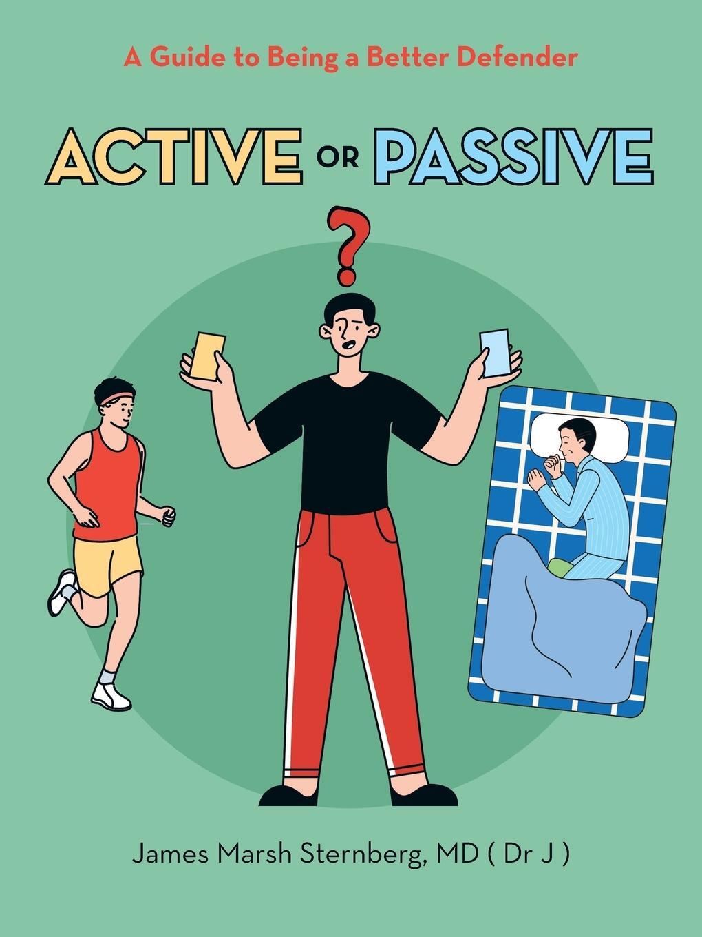 Cover: 9781665568234 | Active or Passive | A Guide to Being a Better Defender | MD | Buch