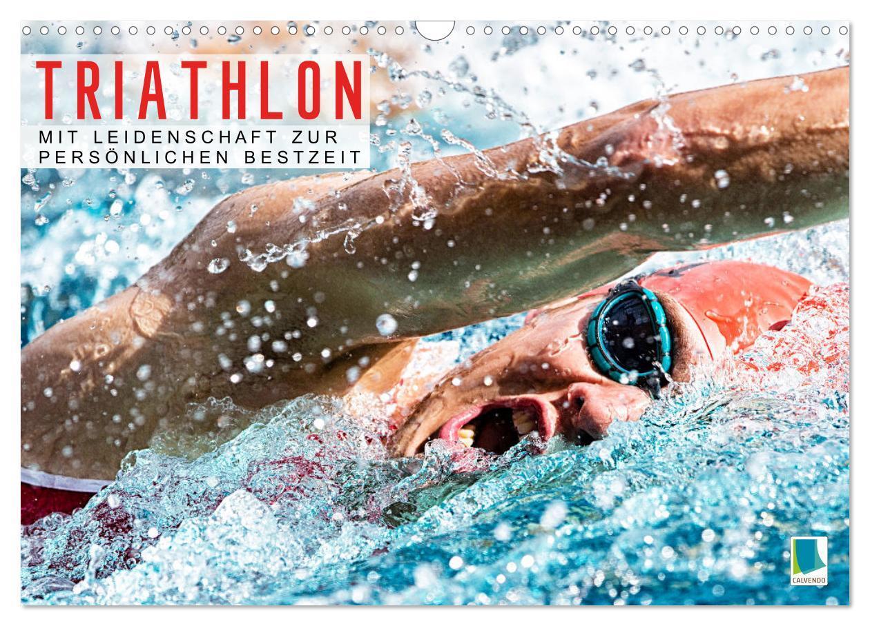 Cover: 9783383377044 | Triathlon: Mit Leidenschaft zur persönlichen Bestzeit (Wandkalender...