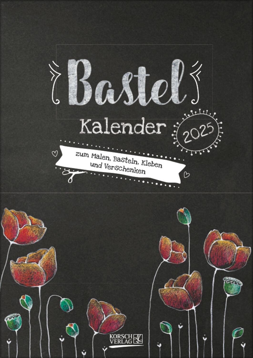 Cover: 9783731878476 | Foto-Malen-Basteln A4 Tafel 2025 | Verlag Korsch | Kalender | 14 S.