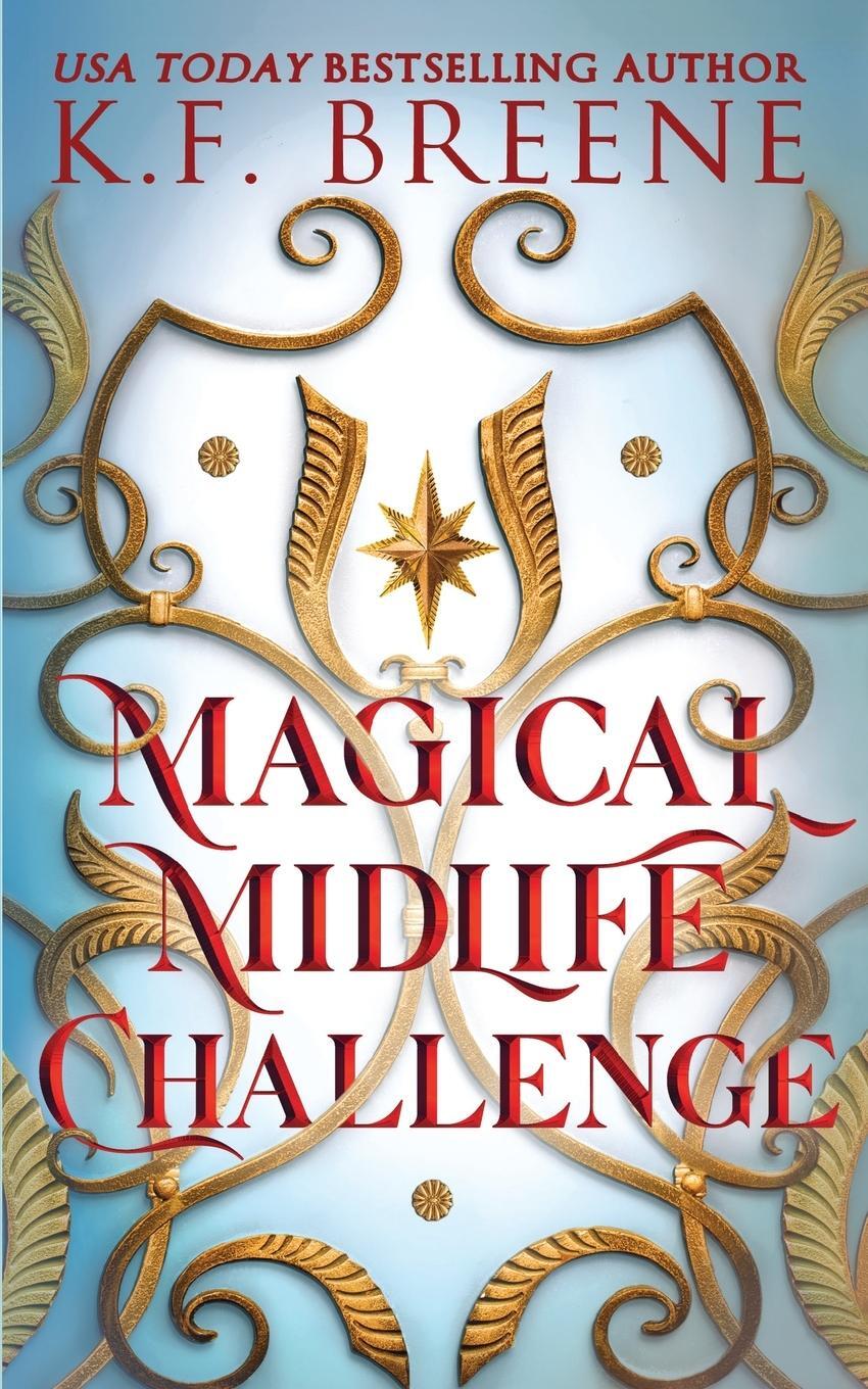 Cover: 9781955757379 | Magical Midlife Challenge | K. F. Breene | Taschenbuch | Leveling Up