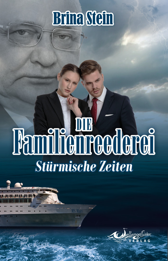 Cover: 9783948510138 | Die Familienreederei | Stürmische Zeiten | Brina Stein | Taschenbuch