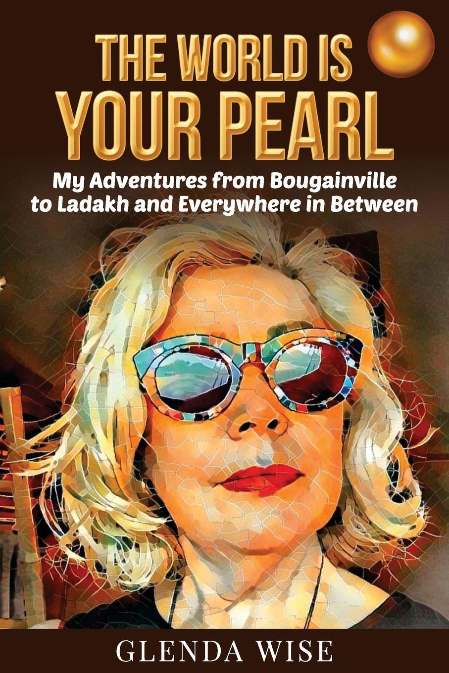 Cover: 9781922497000 | The World is Your Pearl | Glenda Wise | Taschenbuch | Paperback | 2020