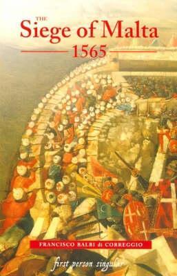Cover: 9781843831402 | The Siege of Malta, 1565 | Translated from the Spanish edition of 1568