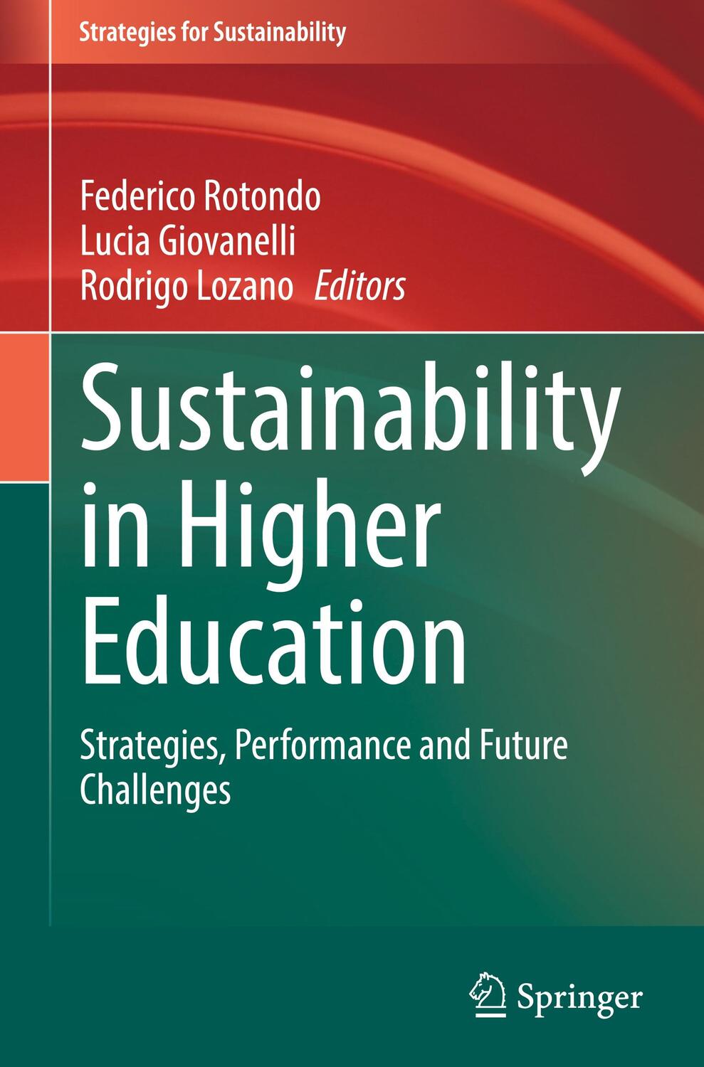 Cover: 9783031540257 | Sustainability in Higher Education | Federico Rotondo (u. a.) | Buch