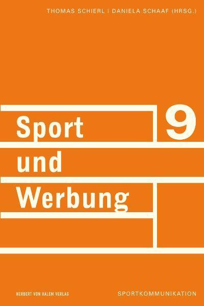 Cover: 9783869620503 | Sport und Werbung | Thomas Schierl (u. a.) | Taschenbuch | Deutsch