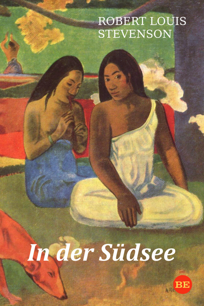 Cover: 9783945796696 | In der Südsee | Robert Louis Stevenson | Taschenbuch | 248 S. | 2017
