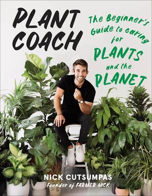 Cover: 9781419758638 | Plant Coach | The Beginner's Guide to Caring for Plants and the Planet