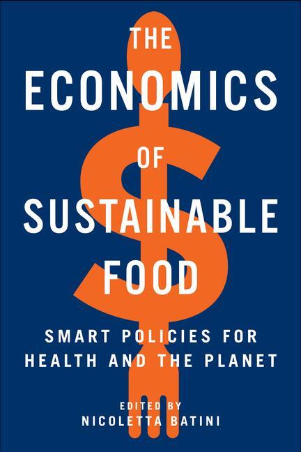 Cover: 9781642831610 | The Economics of Sustainable Food | Taschenbuch | Englisch | 2021