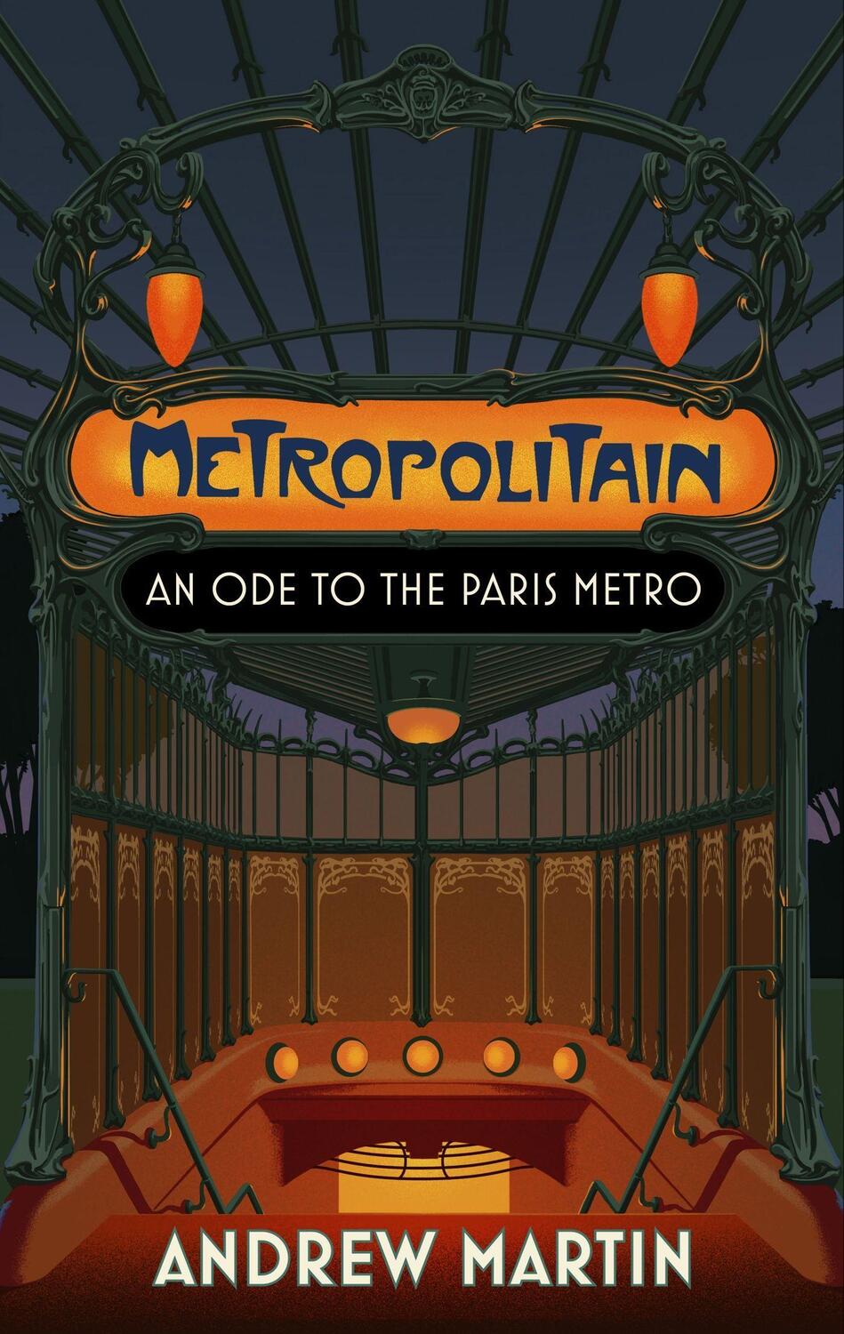 Cover: 9781472157881 | Metropolitain | An Ode to the Paris Metro | Andrew Martin | Buch