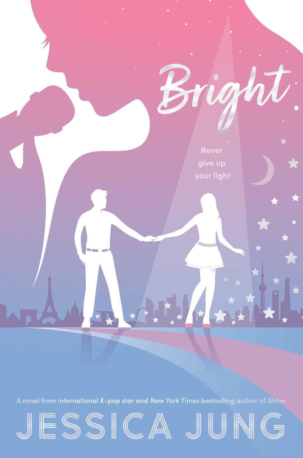 Cover: 9781534462540 | Bright | Jessica Jung | Buch | Shine | Englisch | 2022