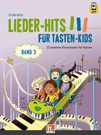 Cover: 9783990357354 | Lieder-Hits für Tasten-Kids, m. 1 Audio-CD. Bd.3 | Stefan Bauer | 2019