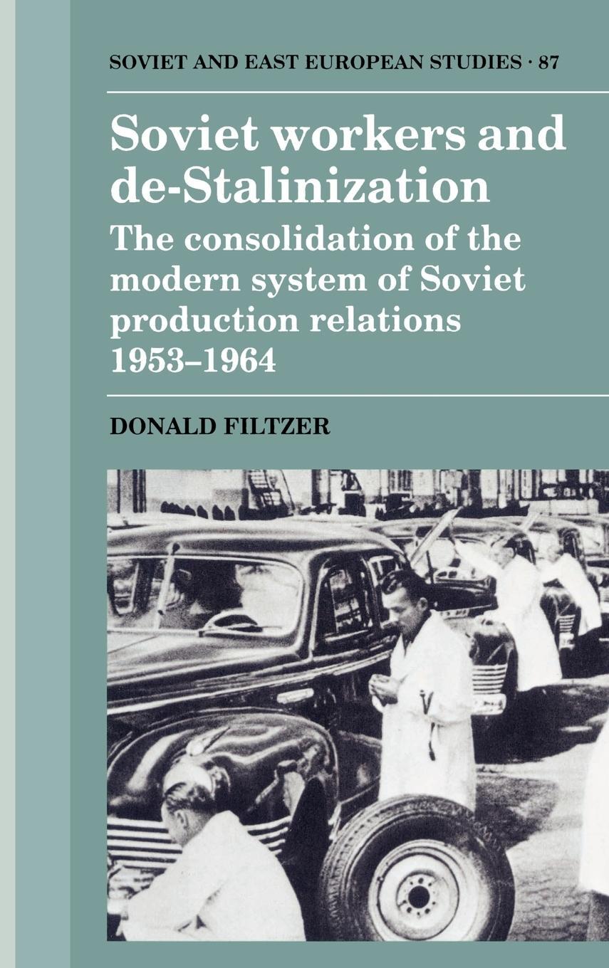 Cover: 9780521418997 | Soviet Workers and de-Stalinization | Donald A. Filtzer | Buch | 2012