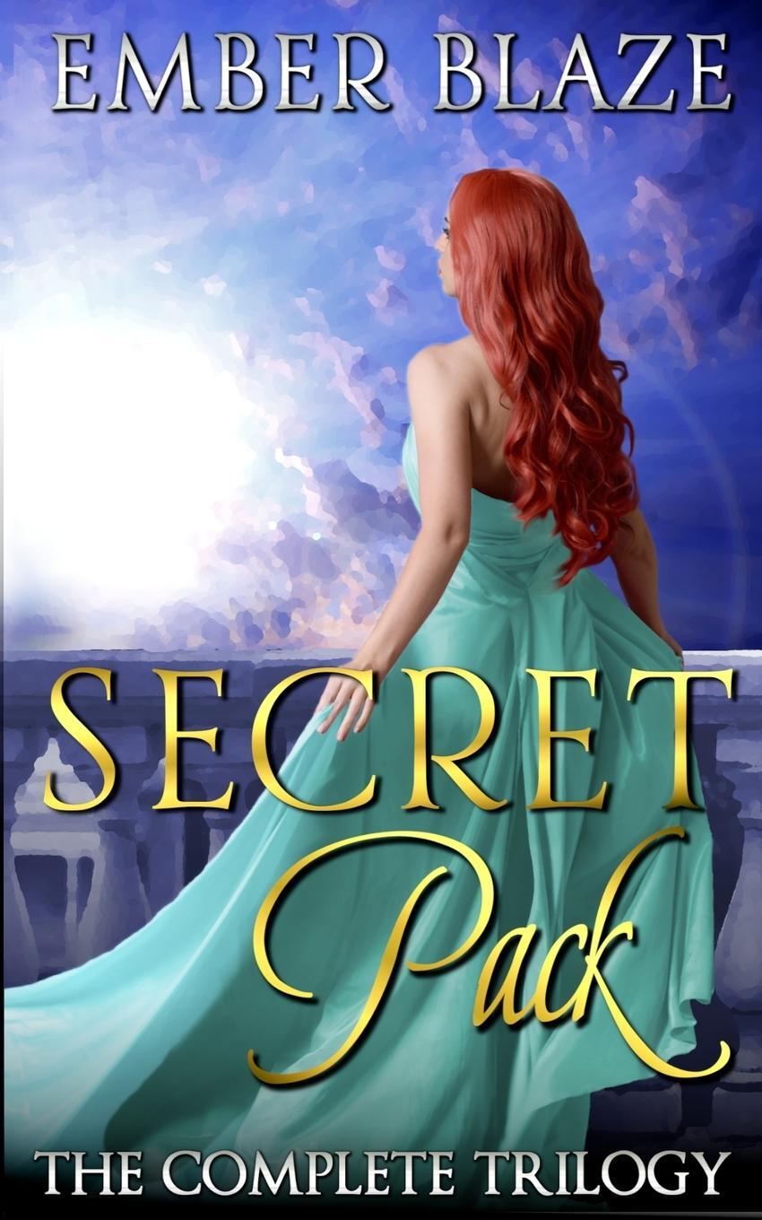 Cover: 9781955073332 | Secret Pack | The Complete Trilogy | Ember Blaze | Taschenbuch | 2022