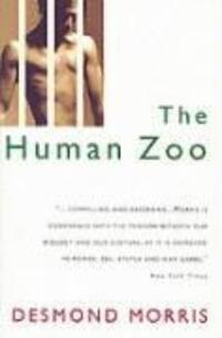 Cover: 9780099482116 | The Human Zoo | Desmond Morris | Taschenbuch | Englisch | 1994