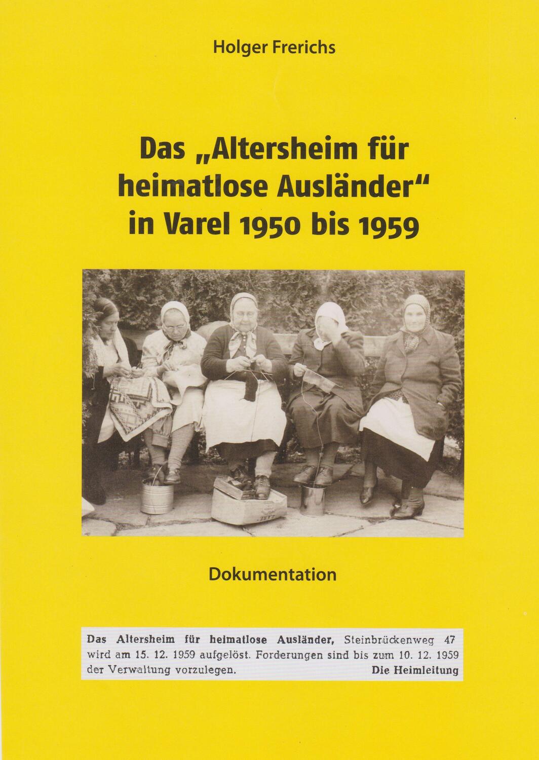 Cover: 9783730820049 | Das "Altersheim für heimatlose Ausländer" in Varel 1950-1959 | Buch