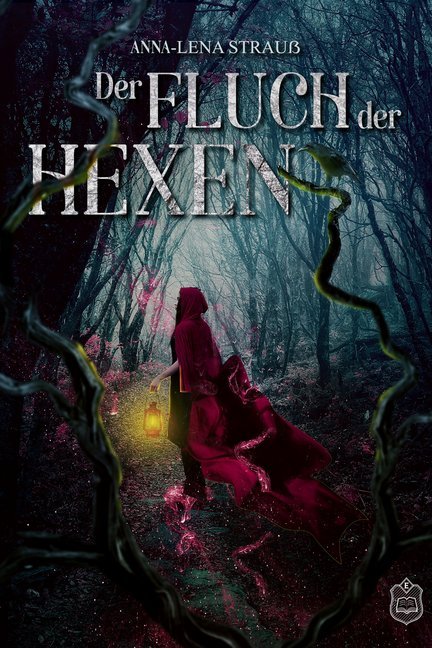 Cover: 9783961731343 | Der Fluch der Hexen | Anna-Lena Strauß | Taschenbuch | 502 S. | 2019