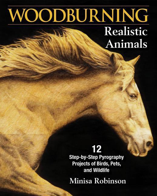 Cover: 9781565239852 | Woodburning Realistic Animals | Minisa Robinson | Taschenbuch | 2019