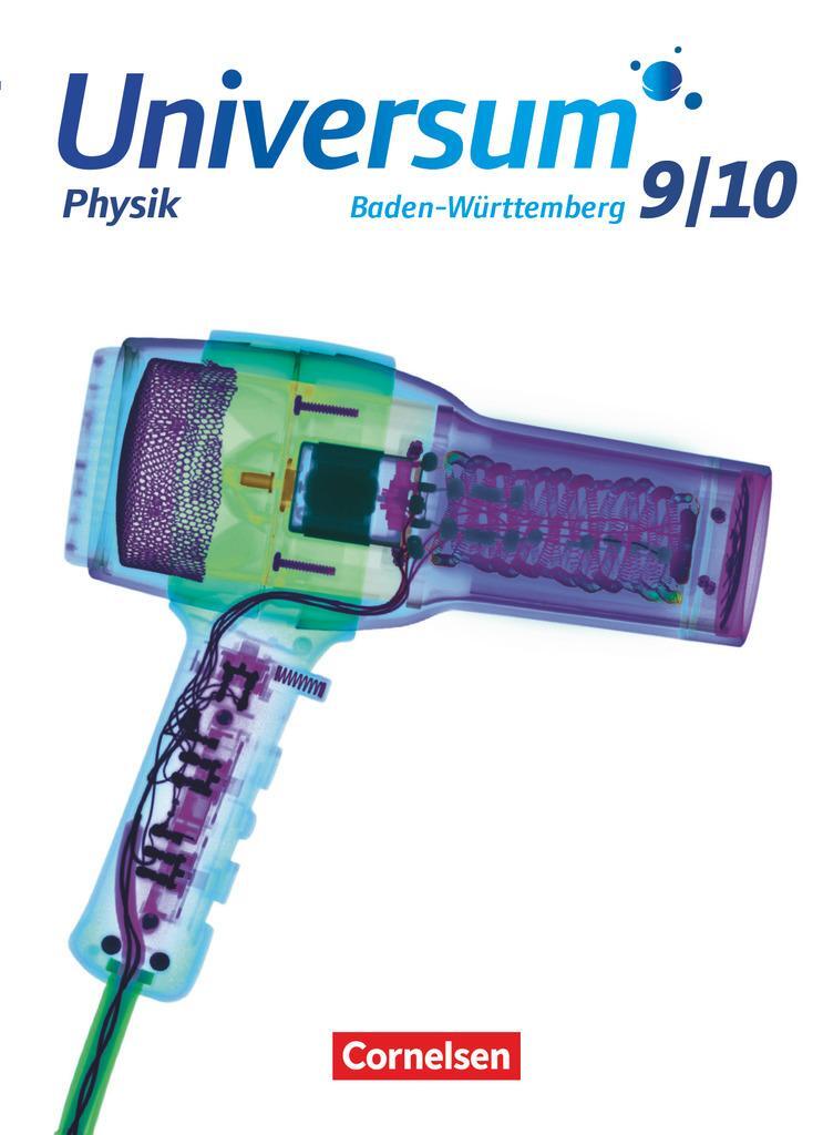 Cover: 9783060120765 | Universum Physik 9./10. Schuljahr - Gymnasium Baden-Württemberg -...