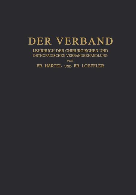Cover: 9783642893902 | Der Verband | Fr. Loeffler (u. a.) | Taschenbuch | Paperback | X