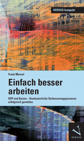 Cover: 9783039092031 | Einfach besser arbeiten | Frank Menzel | Taschenbuch | 2010 | Versus