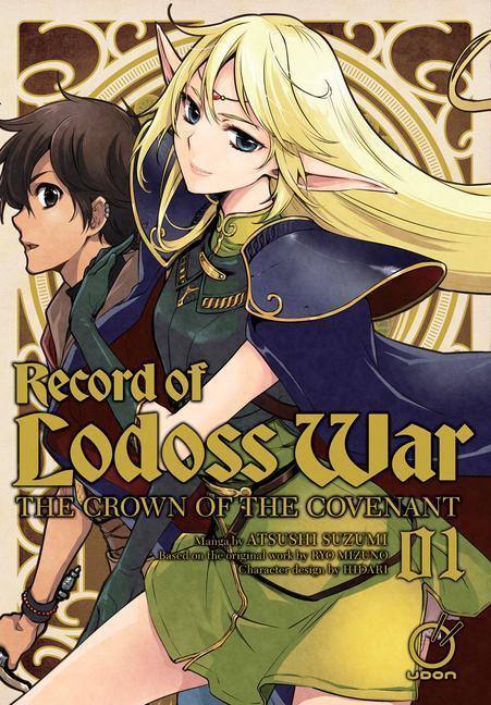 Cover: 9781772942637 | Record of Lodoss War: The Crown of the Covenant Volume 1 | Ryo Mizuno