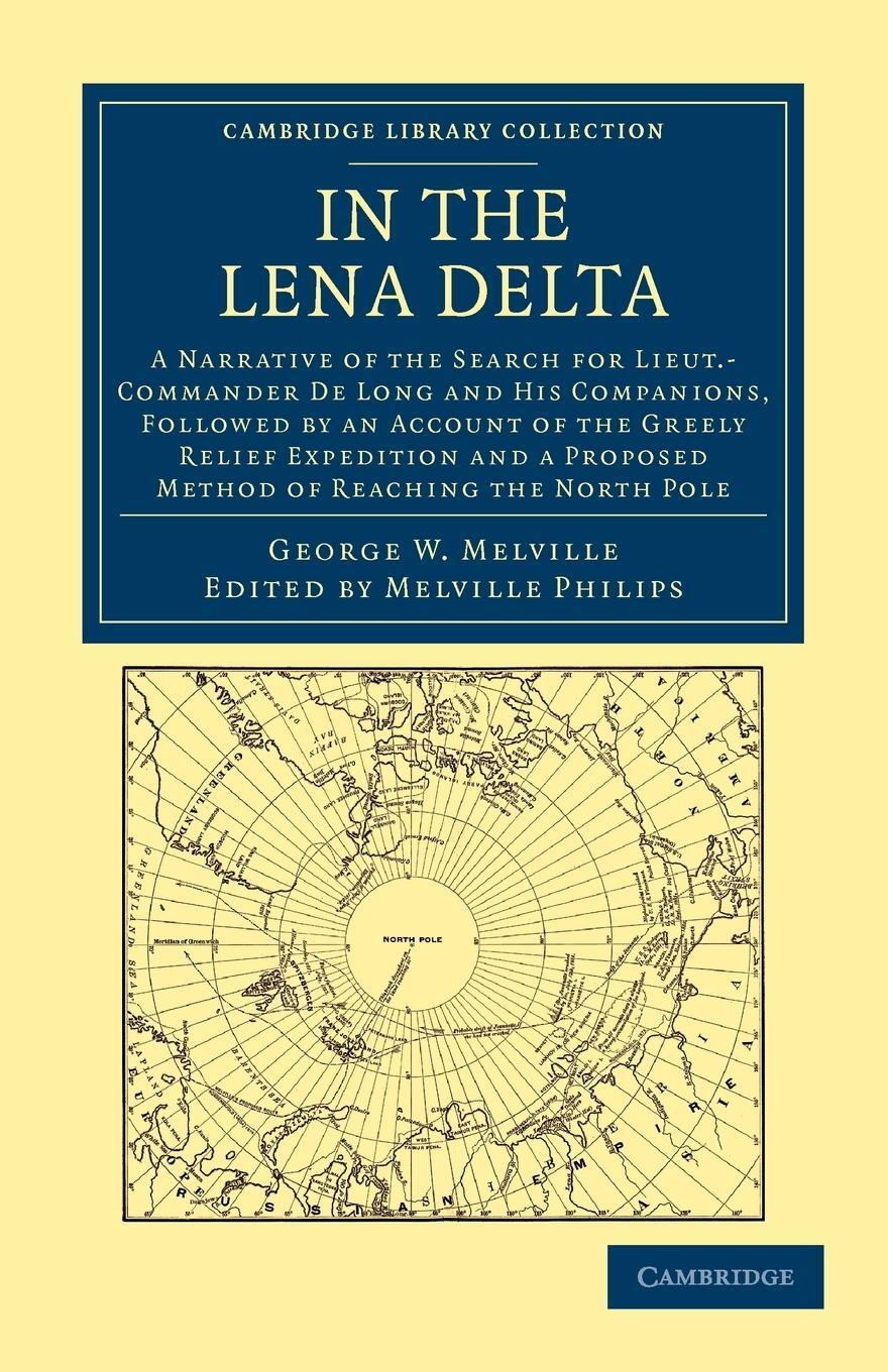 Cover: 9781108041737 | In the Lena Delta | George W. Melville | Taschenbuch | Paperback