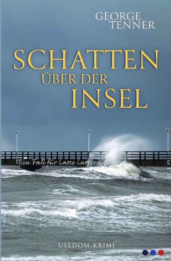 Cover: 9783750276543 | Schatten über der Insel | George Tenner | Taschenbuch | 296 S. | 2020