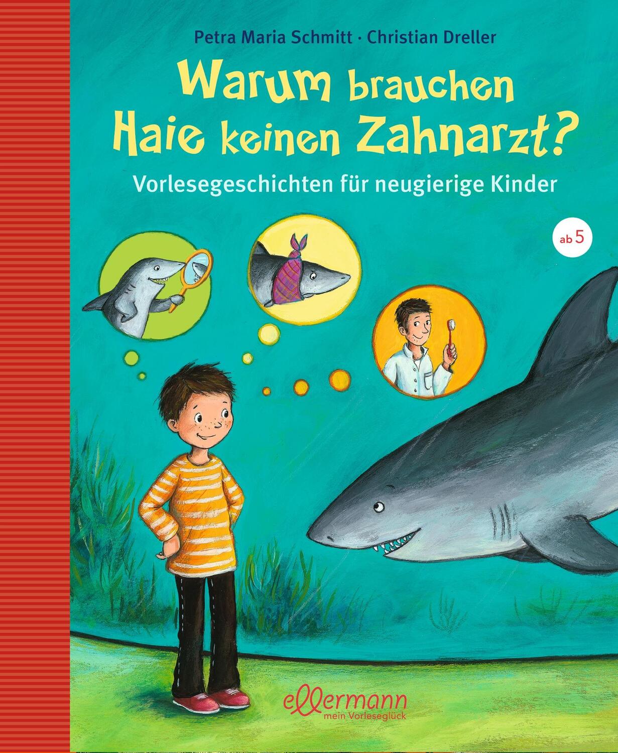 Cover: 9783770740178 | Warum brauchen Haie keinen Zahnarzt? | Christian Dreller (u. a.)